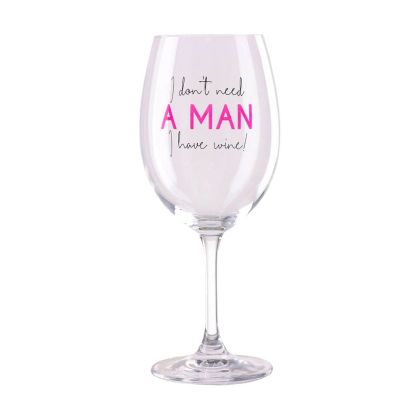 Чаша за вино Takk Mood, I don't need a man, I have wine, стъклена